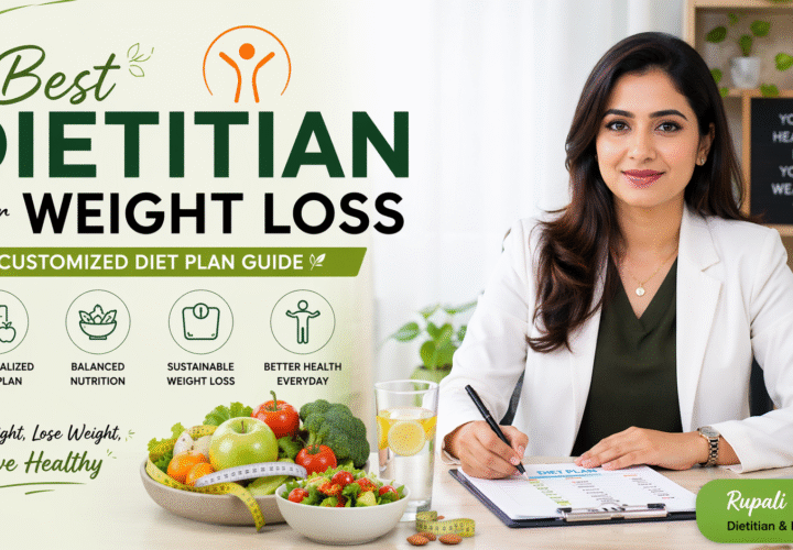 best-dietitian-for-weight-loss-customized-diet-plan-guide