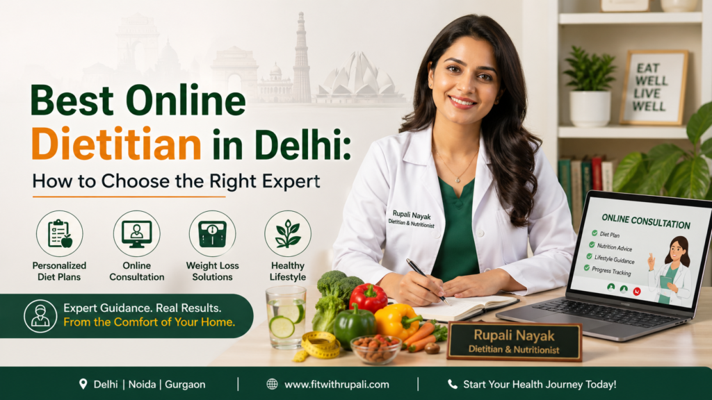best-online-dietitian-in-delhi-how-to-choose-the-right-expert