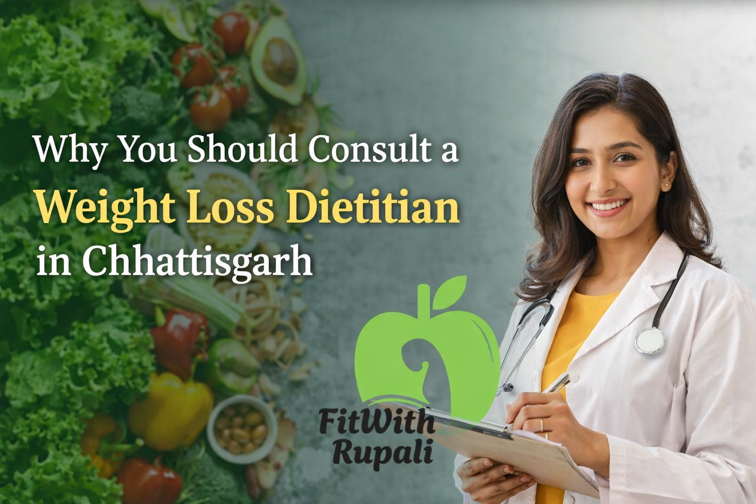 why-you-should-consult-a-weight-loss-dietitian-in-chhattisgarh