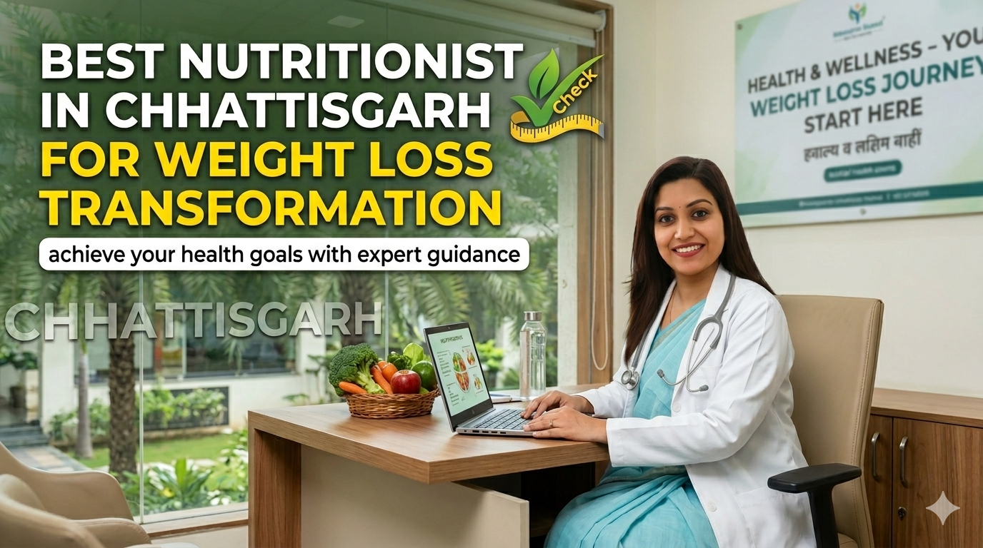best-nutritionist-in-chhattisgarh-for-weight-loss-transformation
