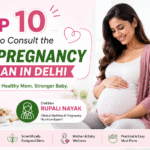 top-10-reasons-to-consult-the-best-pregnancy-dietitian-in-delhi-fit-with-rupali