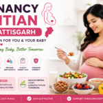 Top Benefits of Consulting a Pregnancy Dietitian in Chhattisgarh